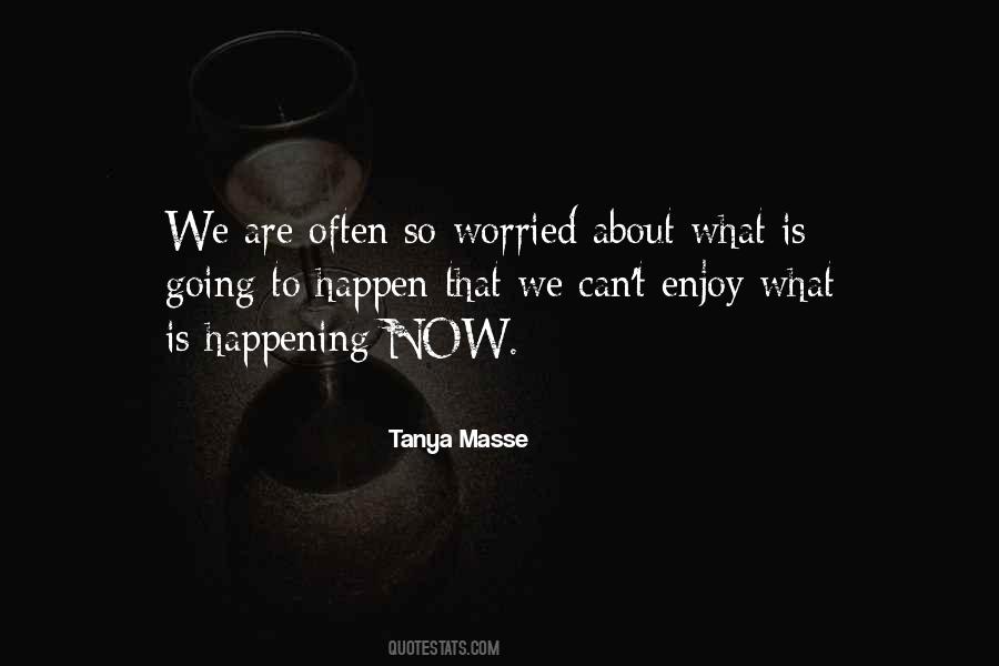 Tanya Masse Quotes #920314