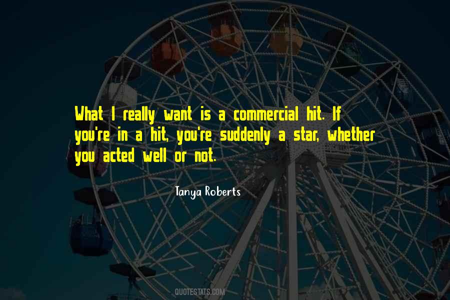 Tanya Roberts Quotes #1477857 Tanya Roberts Quotes #1477857
