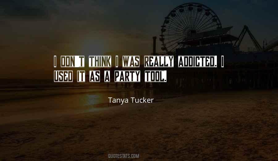 Tanya Tucker Quotes #1150808