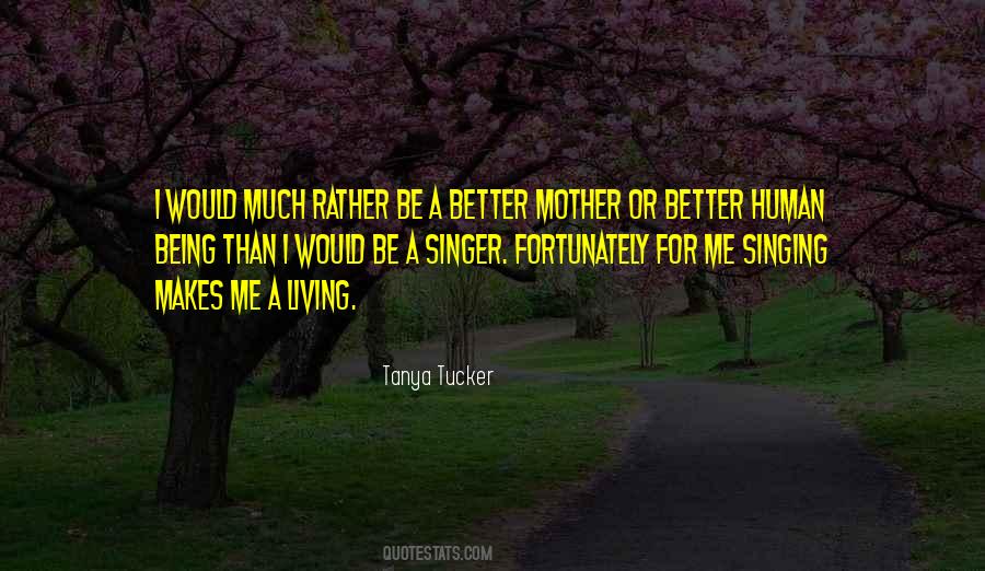 Tanya Tucker Quotes #1315645