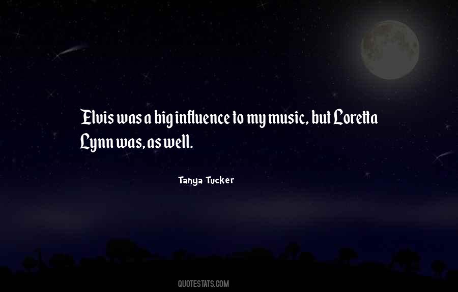 Tanya Tucker Quotes #1603782