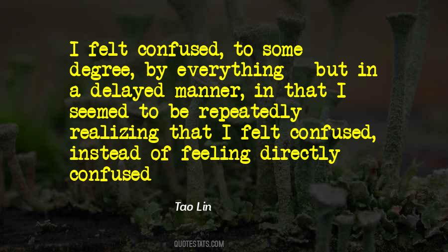 Tao Lin Quotes #1460791