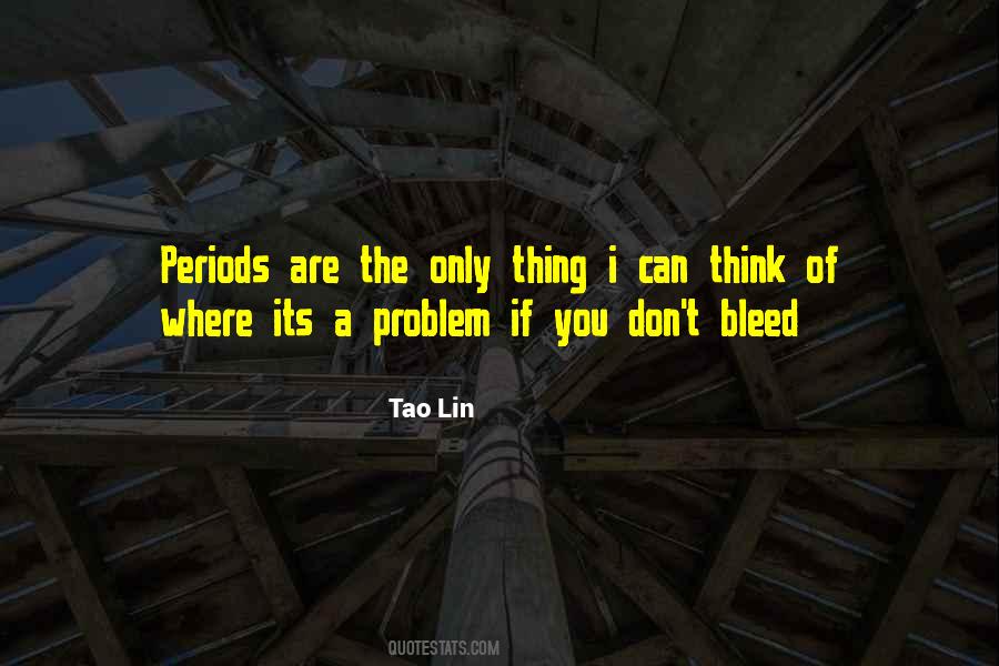 Tao Lin Quotes #1510791