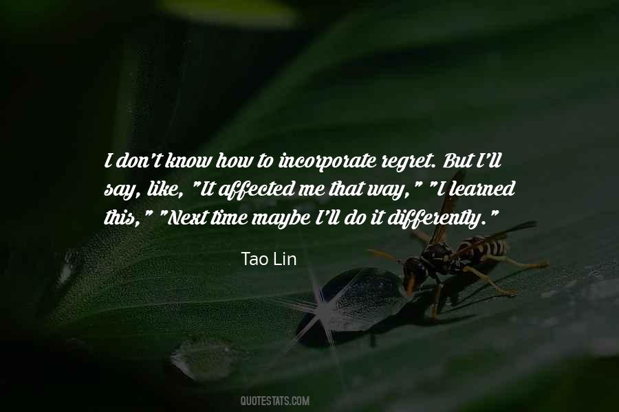 Tao Lin Quotes #1628666