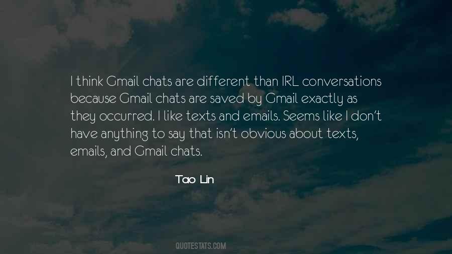 Tao Lin Quotes #765218