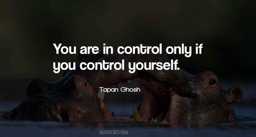 Tapan Ghosh Quotes #1616577