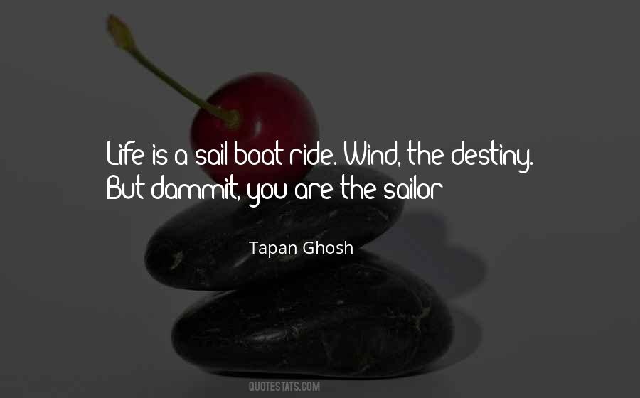 Tapan Ghosh Quotes #241571