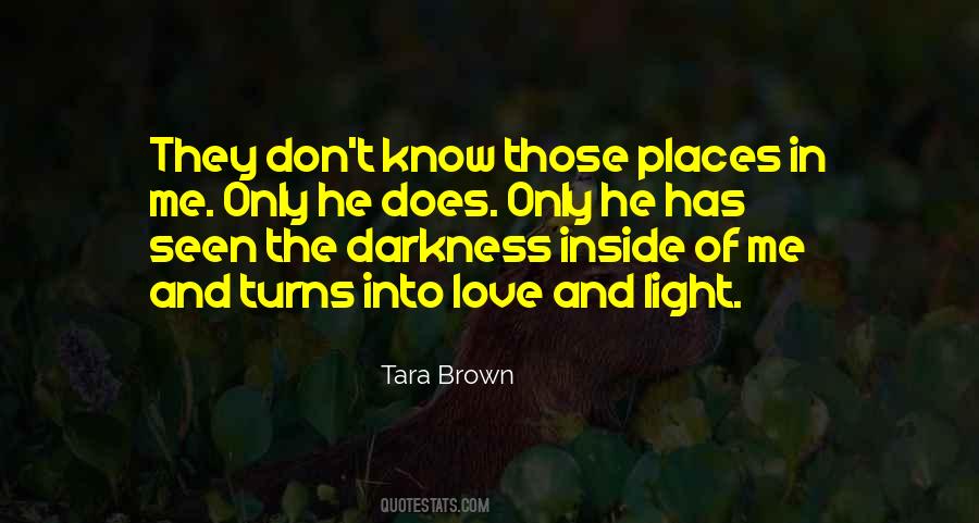 Tara Brown Quotes #499631