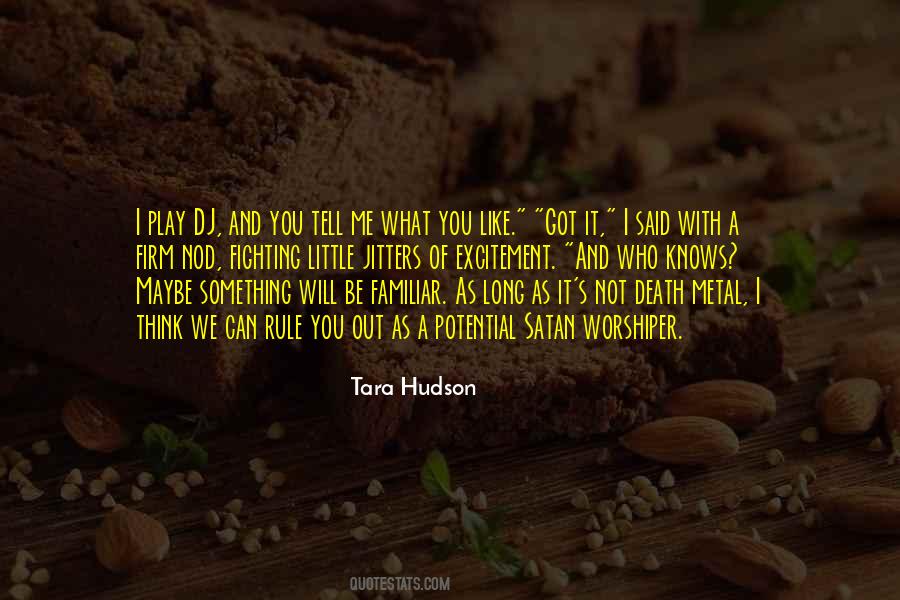 Tara Hudson Quotes #478019