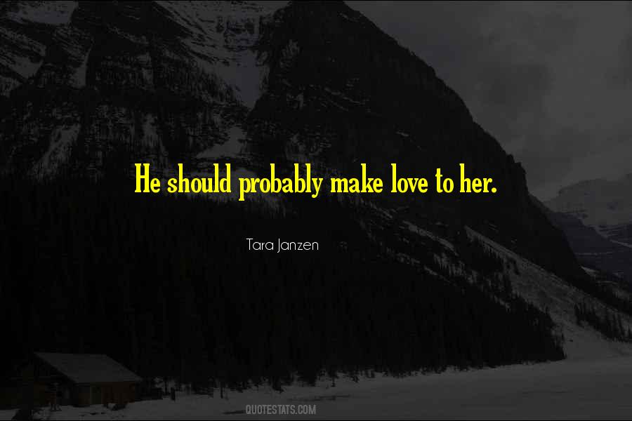 Tara Janzen Quotes #1579933
