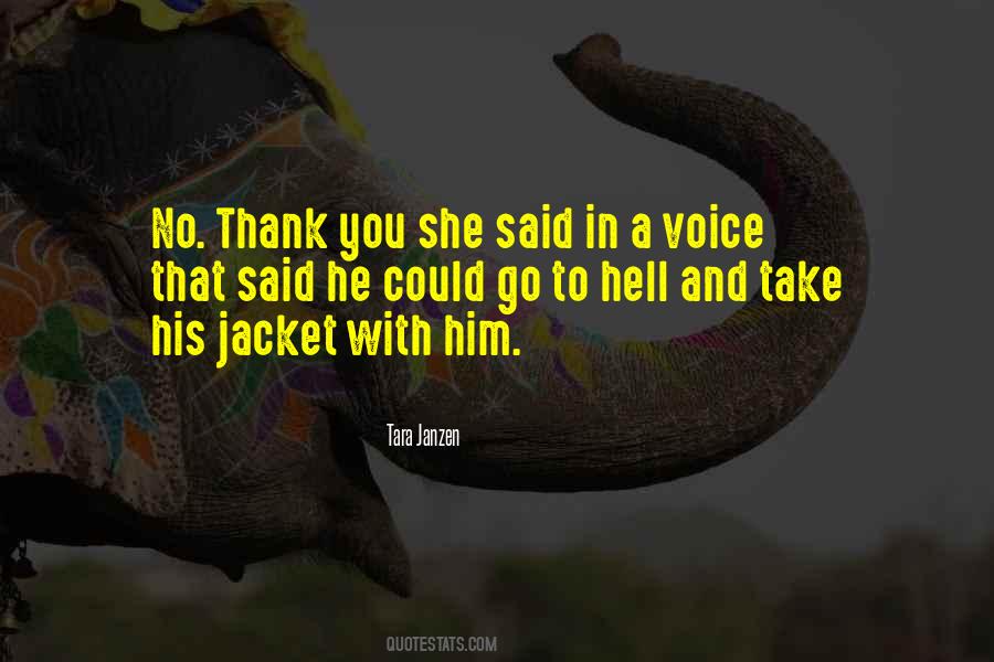 Tara Janzen Quotes #384461