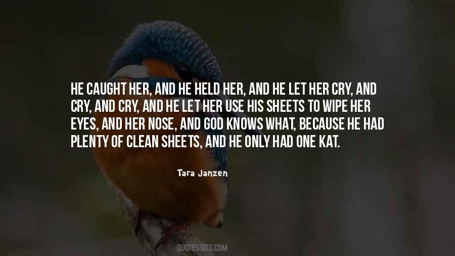 Tara Janzen Quotes #9226