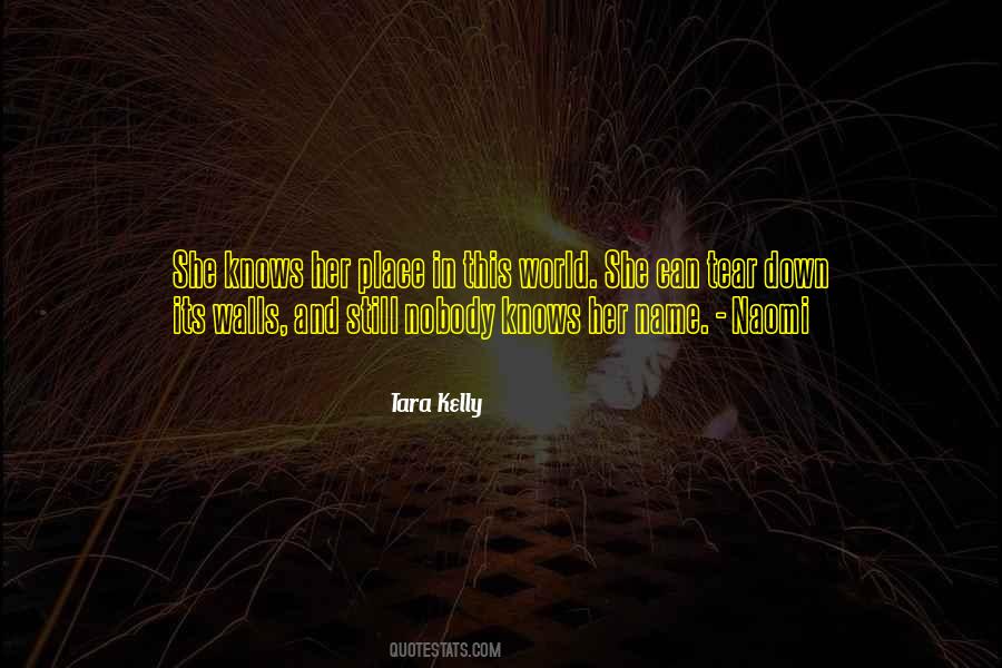 Tara Kelly Quotes #1583338