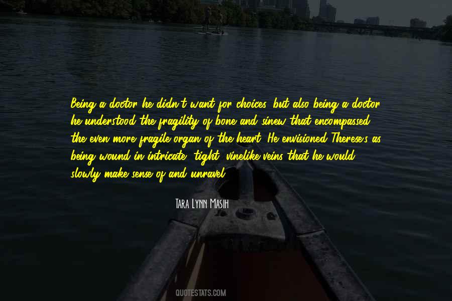 Tara Lynn Masih Quotes #251689