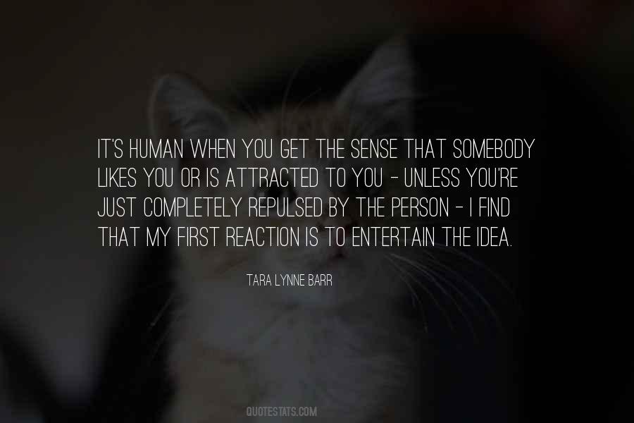 Tara Lynne Barr Quotes #1120669