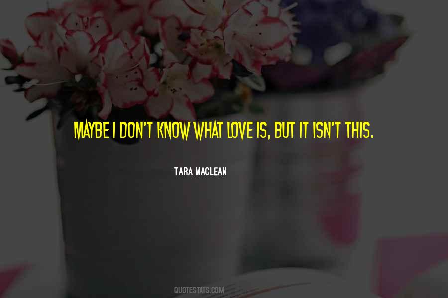 Tara MacLean Quotes #1833517 Tara MacLean Quotes #1833517