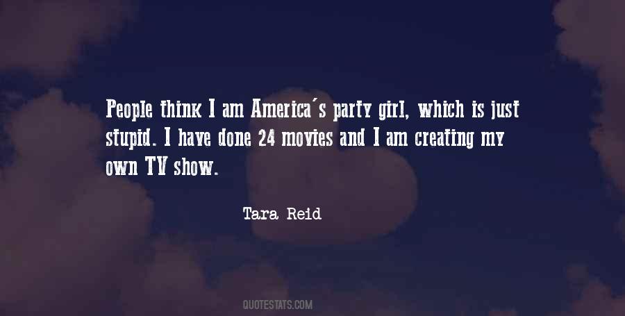 Tara Reid Quotes #1307772