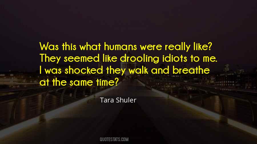 Tara Shuler Quotes #413929 Tara Shuler Quotes #413929