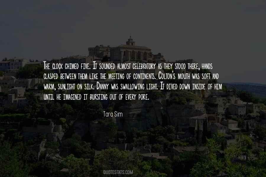 Tara Sim Quotes #809579