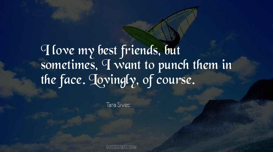 Tara Sivec Quotes #1075656