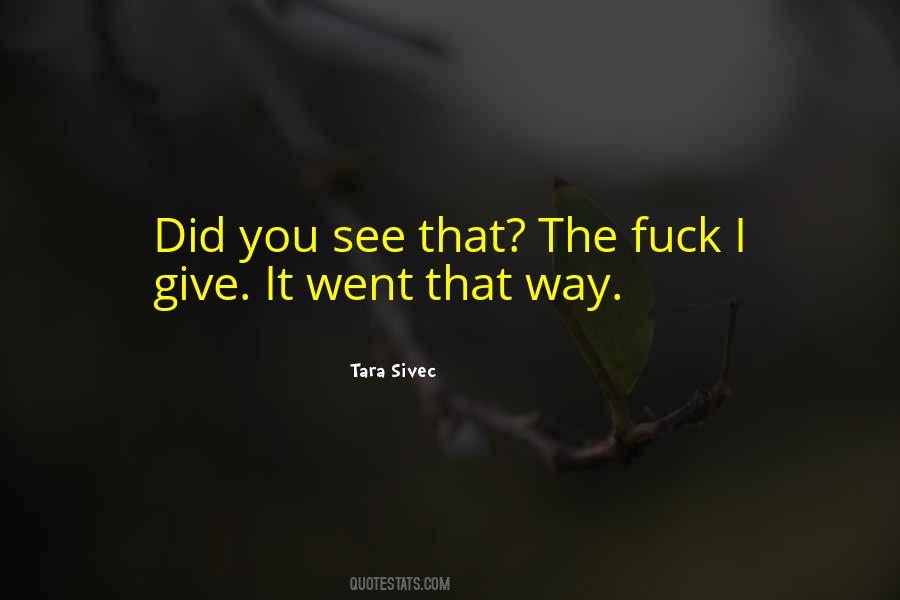 Tara Sivec Quotes #1181395