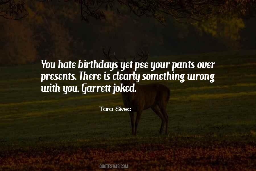 Tara Sivec Quotes #1325118