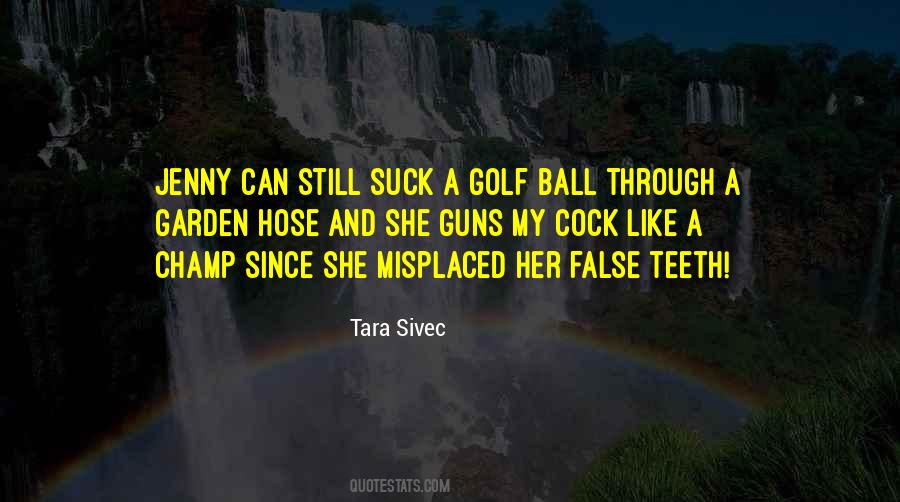 Tara Sivec Quotes #1452105