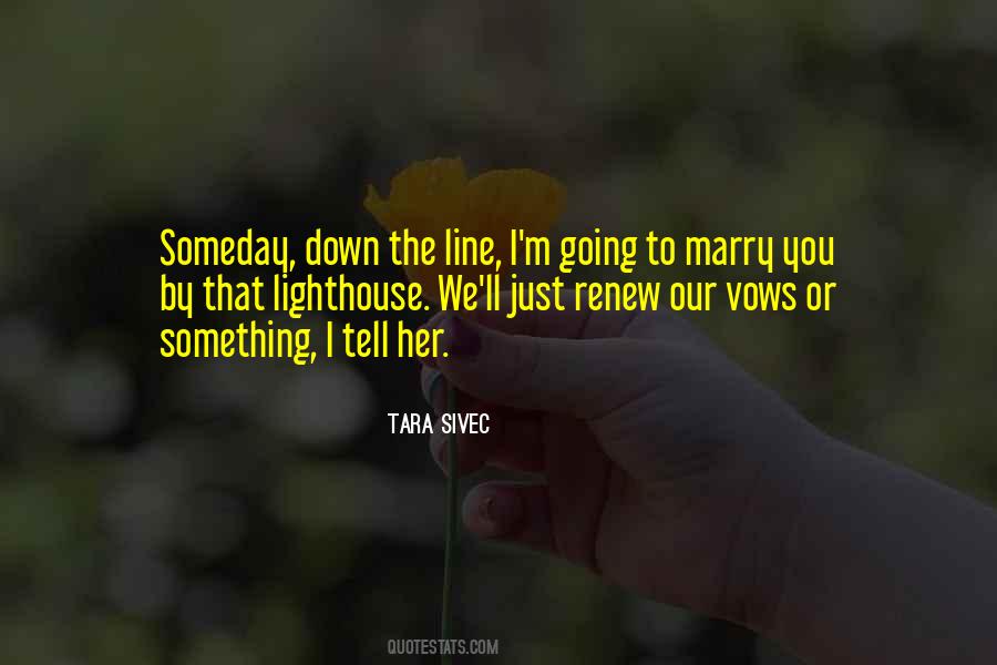 Tara Sivec Quotes #1479675