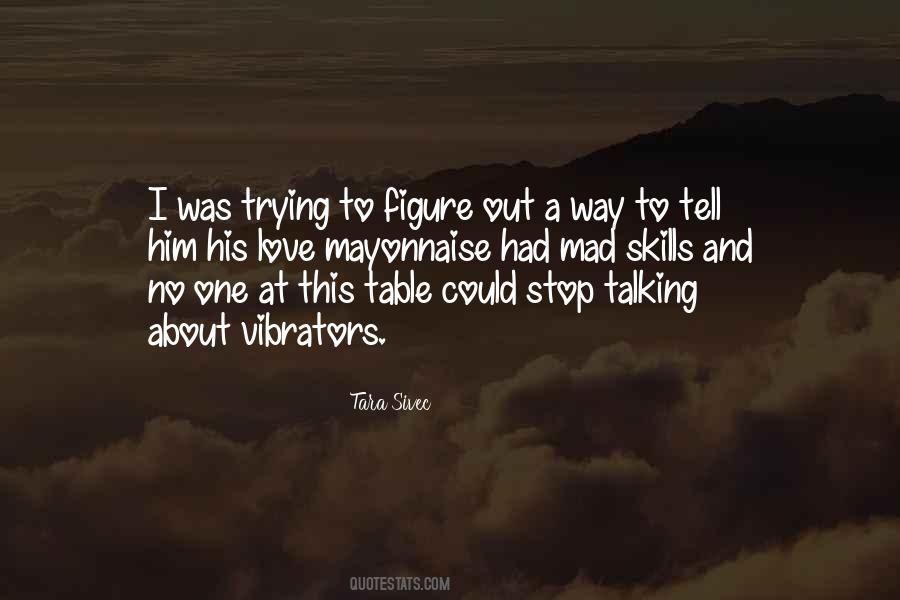 Tara Sivec Quotes #159268
