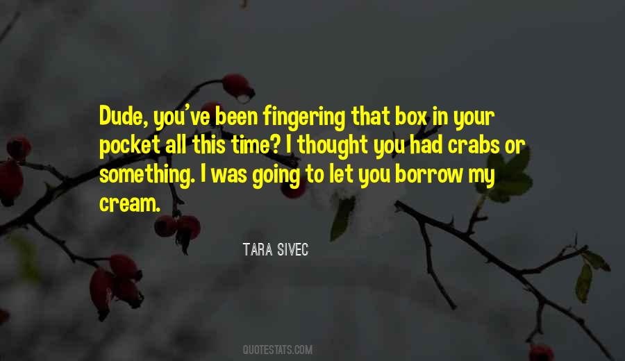Tara Sivec Quotes #211003