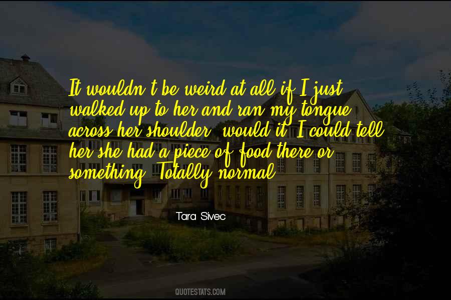 Tara Sivec Quotes #297901