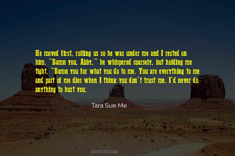 Tara Sue Me Quotes #562281