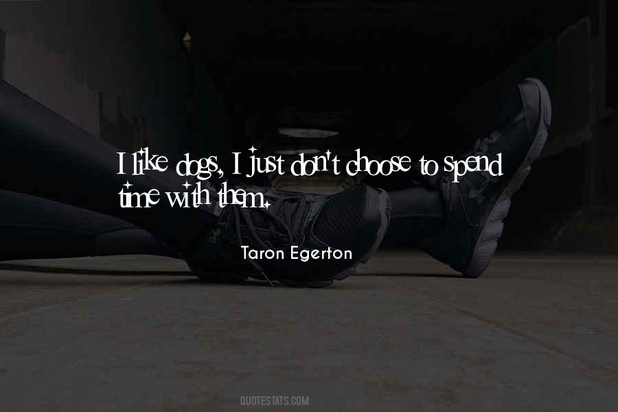 Taron Egerton Quotes #1329004