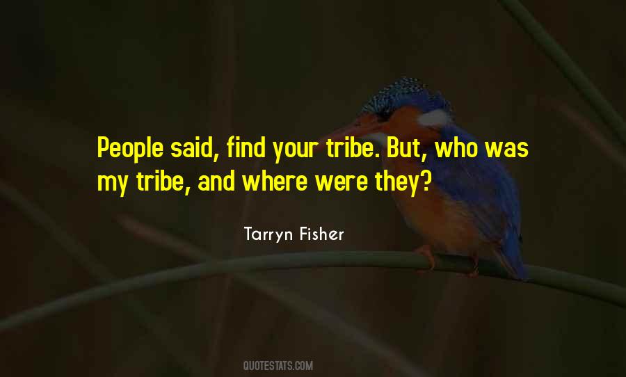 Tarryn Fisher Quotes #1237625