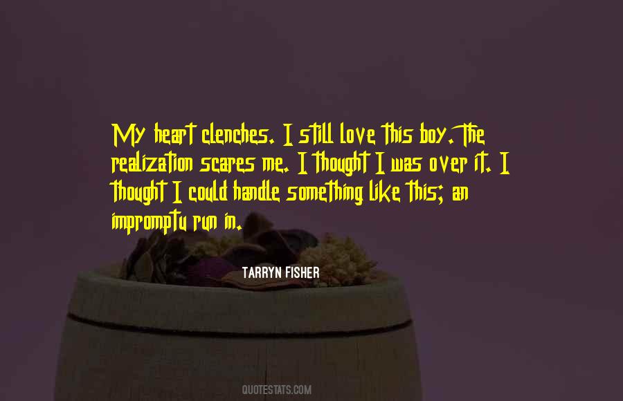 Tarryn Fisher Quotes #1567949