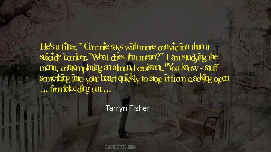 Tarryn Fisher Quotes #1617687