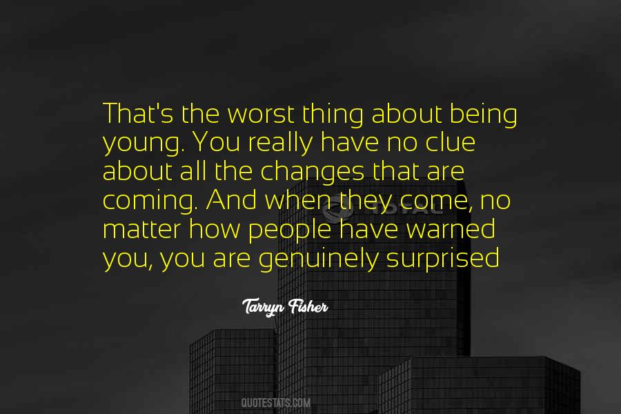 Tarryn Fisher Quotes #328231