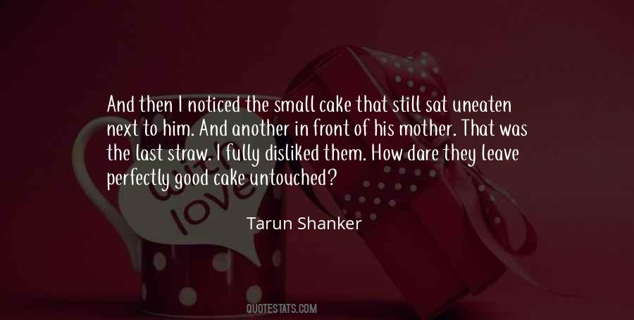 Tarun Shanker Quotes #1237484