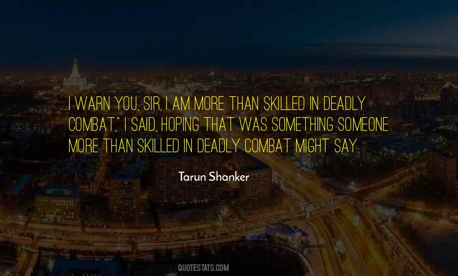 Tarun Shanker Quotes #982567