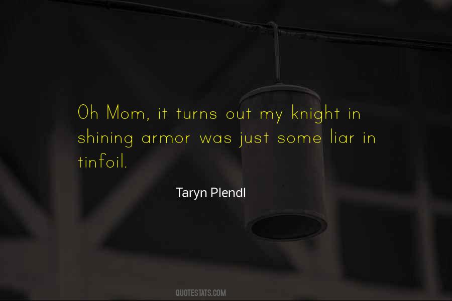 Taryn Plendl Quotes #400975