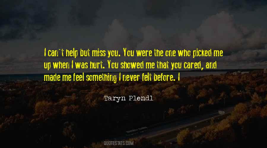 Taryn Plendl Quotes #768291