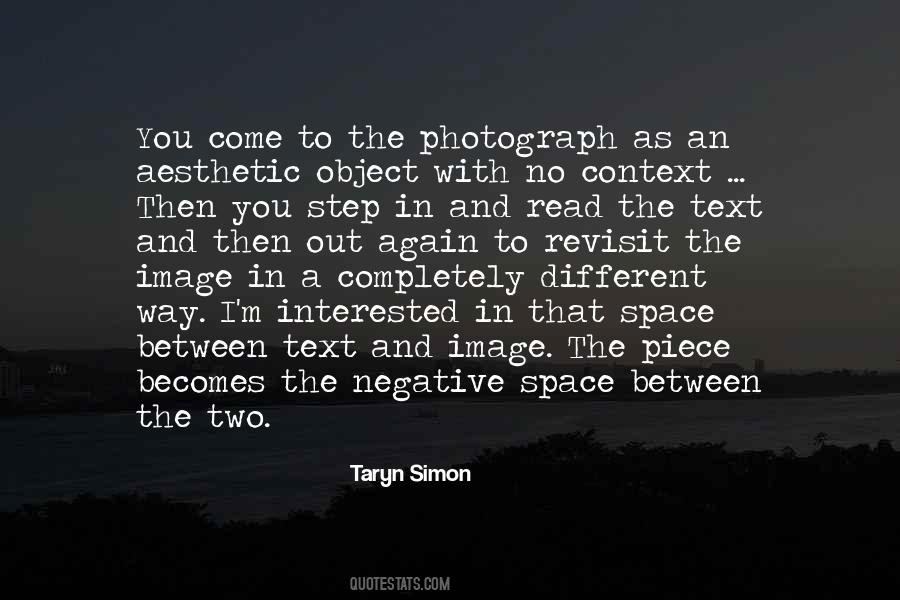 Taryn Simon Quotes #680889