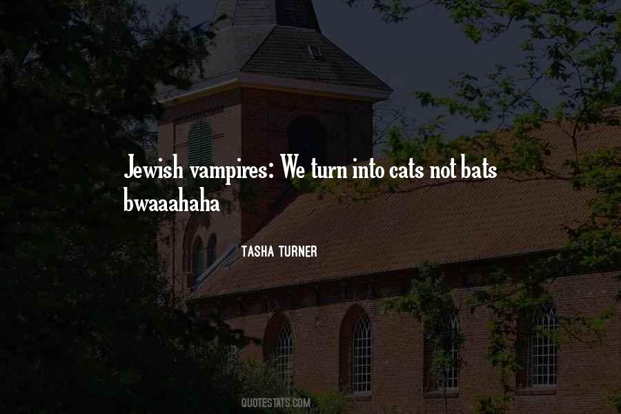 Tasha Turner Quotes #821971