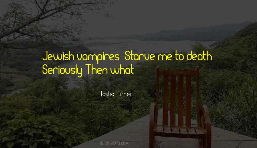 Tasha Turner Quotes #861288