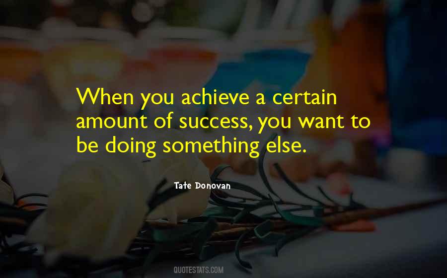 Tate Donovan Quotes #1112709