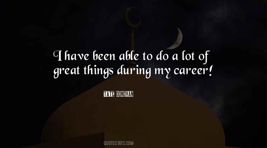 Tate Donovan Quotes #1423824