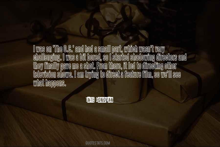 Tate Donovan Quotes #1640498