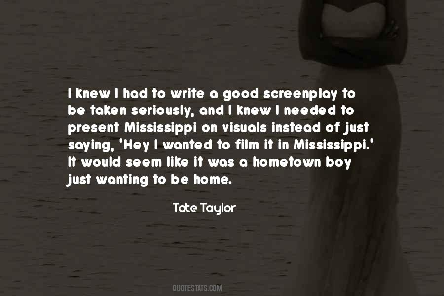 Tate Taylor Quotes #716337