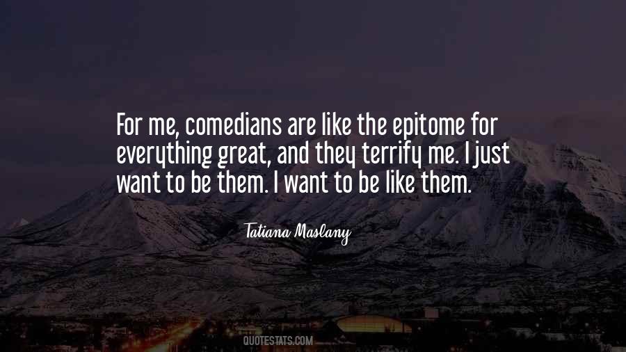 Tatiana Maslany Quotes #1140111