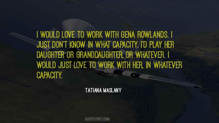 Tatiana Maslany Quotes #487746